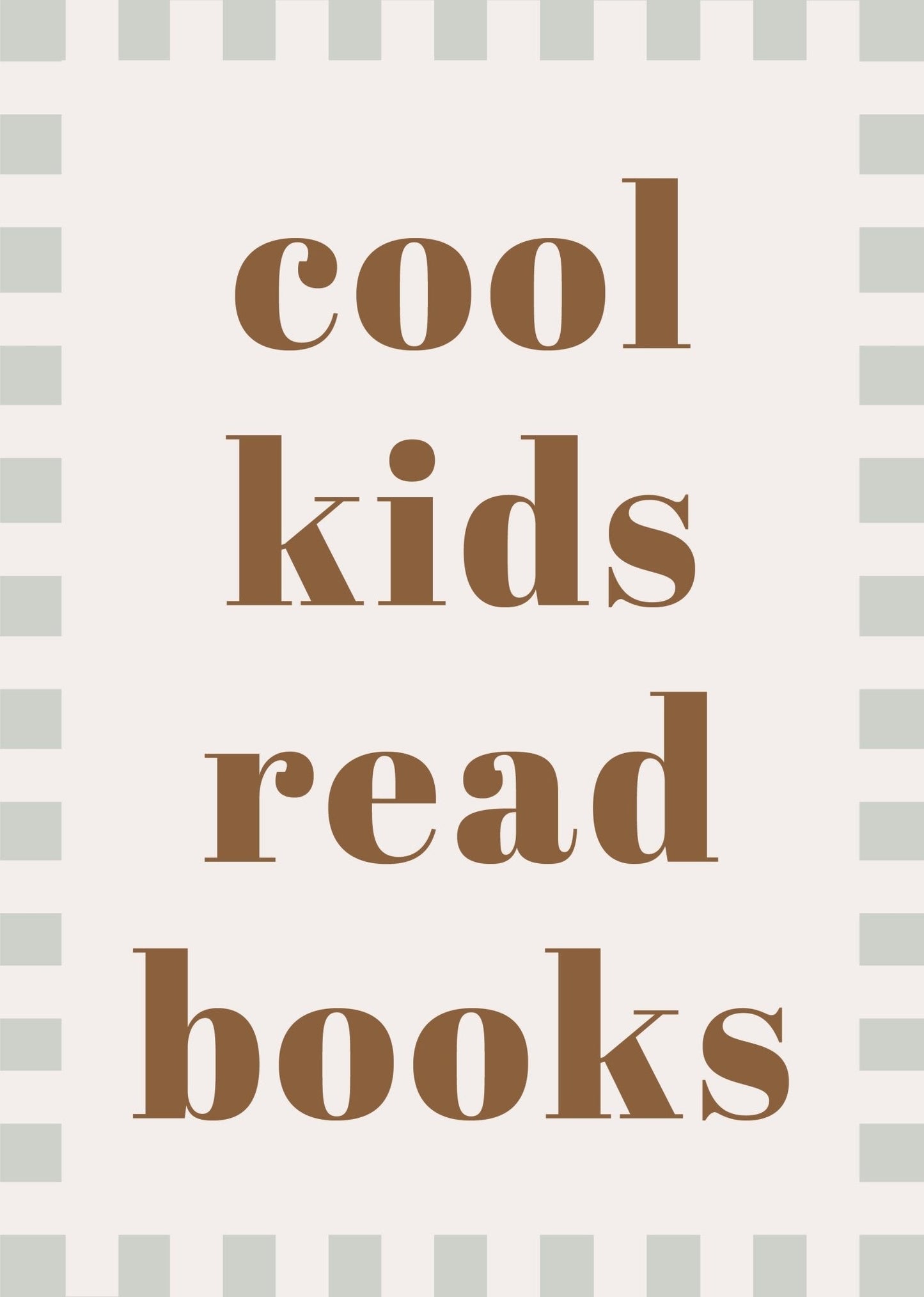 cool kids read books - Checkerboard Edition - Wall Art Print
