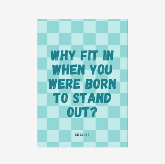 Dr Seuss ‘Why Fit In’ checkerboard wall art poster