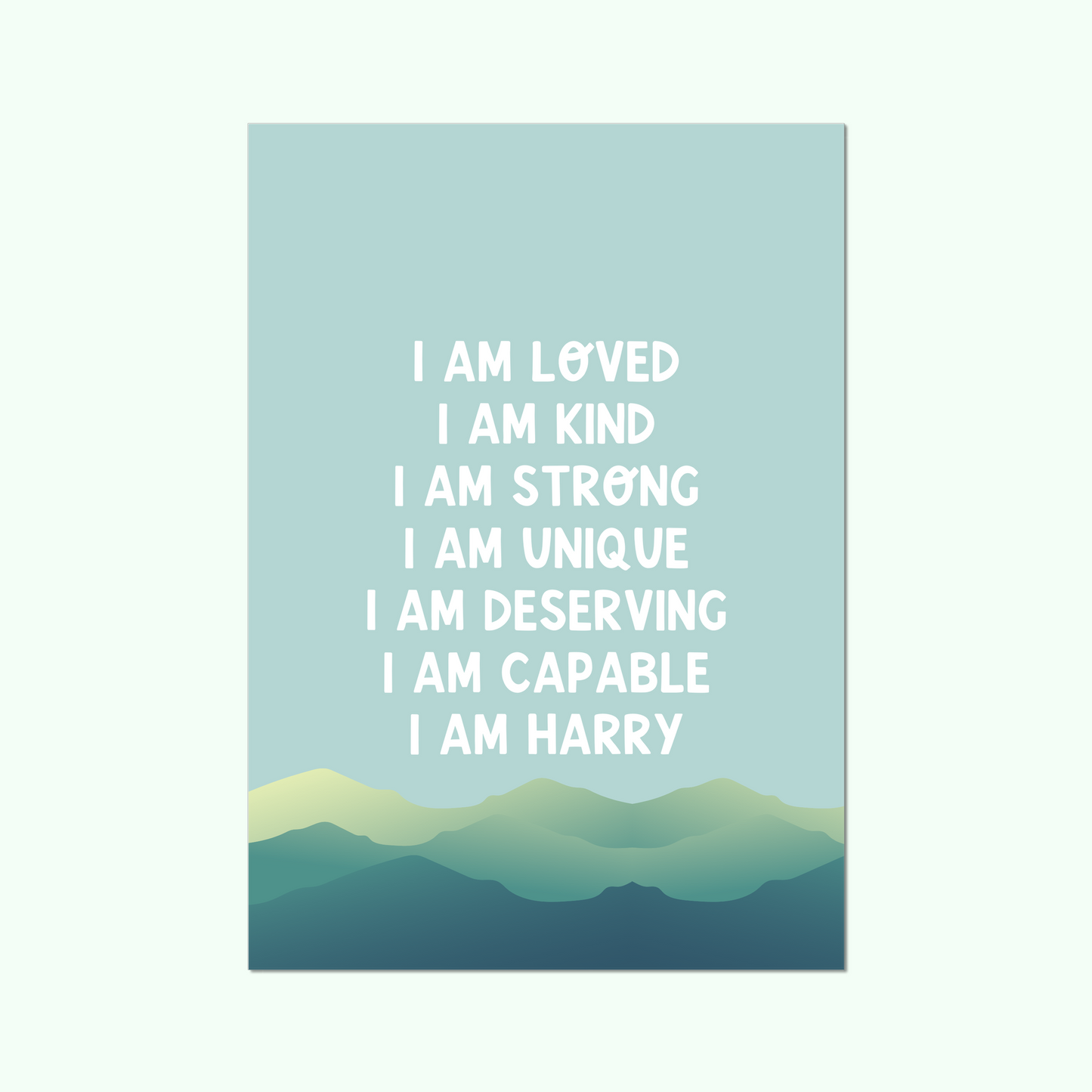 Personalised Mountains Affirmations Wall Art Poster