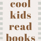 cool kids read books - Checkerboard Edition - Wall Art Print