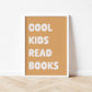 Cool Kids Read Books - Fine art print