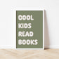 Cool Kids Read Books - Fine art print