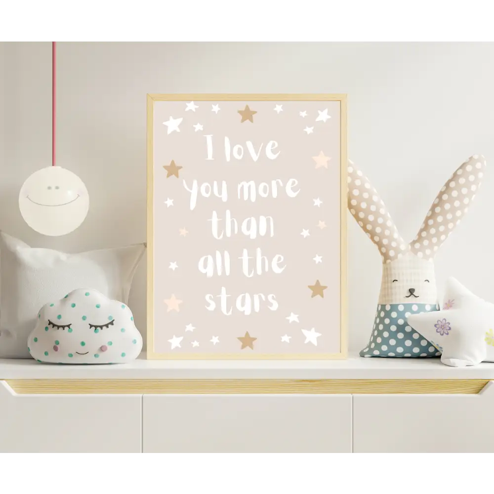 I Love You More Than All the Stars Framed wall art poster
